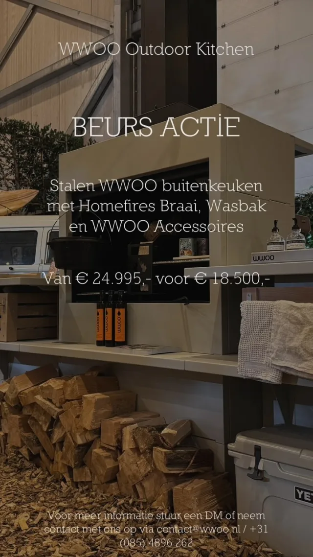 BEURS ACTIE 💥

Stalen WWOO buitenkeuken met Homefires Braai, Wasbak en WWOO Accessoires 

Van € 24.999,- voor € 18.500,- 

Contact@wwoo.nl
+31(0)85 489 62 62

#outdoorliving #buitenkeuken #homefires #braai #outdoorkitchen #sale #beursactie #outdoorcooking